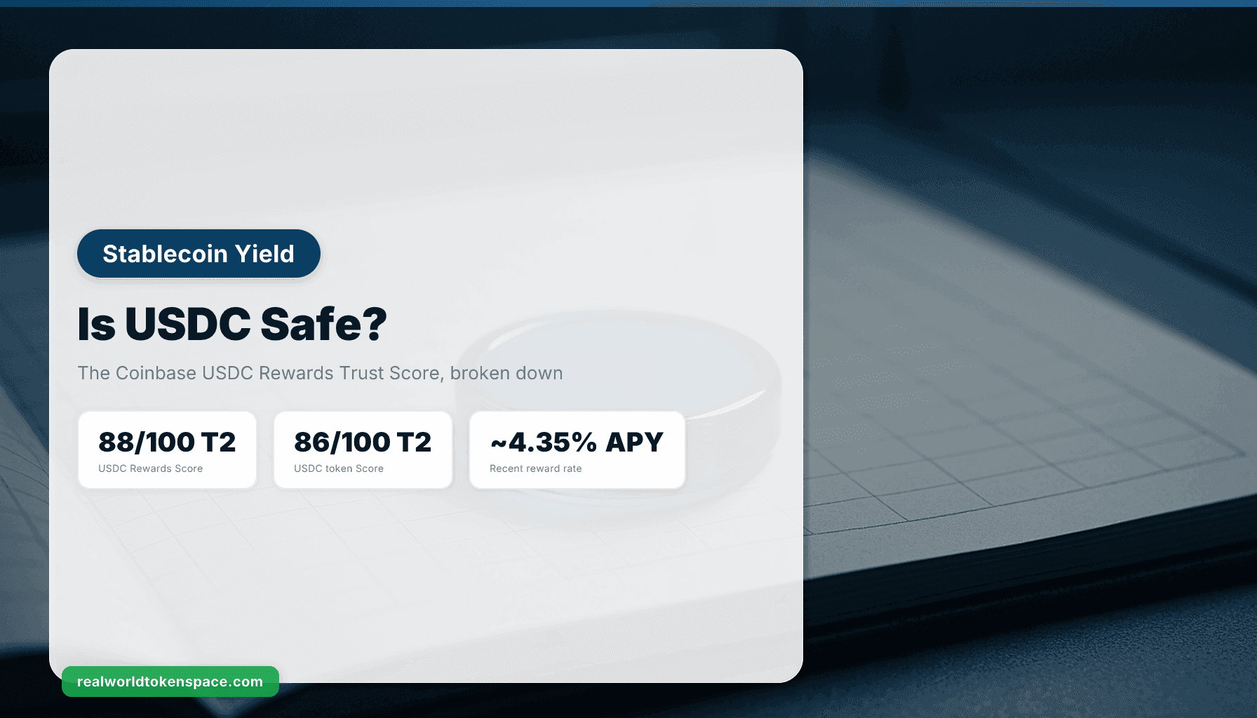 USDC có an toàn không? Phân tích Trust Score Coinbase Rewards | RealWorldTokenSpace